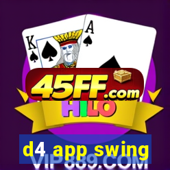 d4 app swing